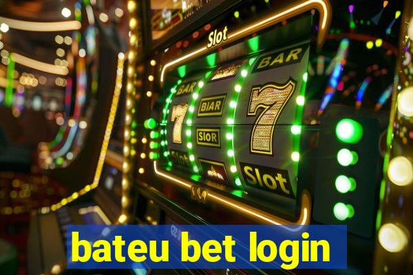 bateu bet login